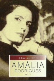 10 razones para escuchar The art of Amalia Rodrigues vol.1 (1998)