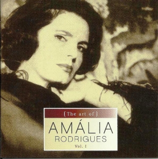 10 razones para escuchar The art of Amalia Rodrigues vol.1 (1998)