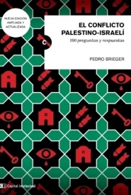 El conflicto Palestino Israelí (Reseña) 