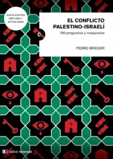 El conflicto Palestino Israelí (Reseña) 